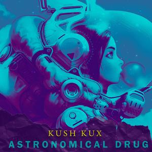 Astronomical Drug (feat. Aldo & Gibran)