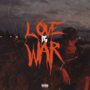 LOVE IS WAR (Explicit)