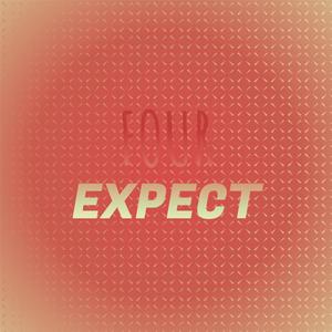 Four Expect