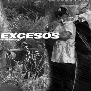 Excesos (feat. BigthorDracks)