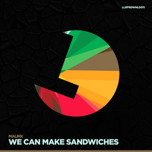 We Can Make Sandwiches