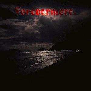 Forevermore (Explicit)