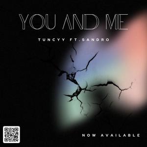 You And Me (feat. SANDR0)