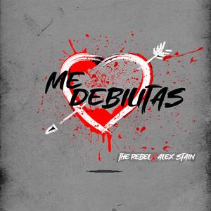 Me Debilitas (feat. The Rebel)