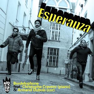 Esperanza (feat. Christophe Cravero & Armand Dubois) (Remix)