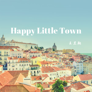 Happy Little Town (快乐小镇)