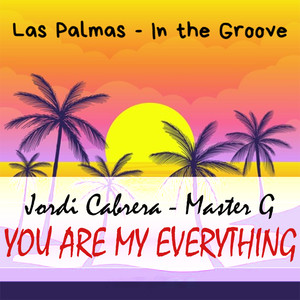 You Are My Everything