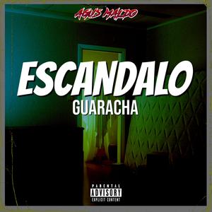 Escandalo (Guaracha)