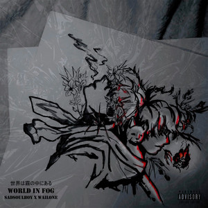 World in fog (Explicit)