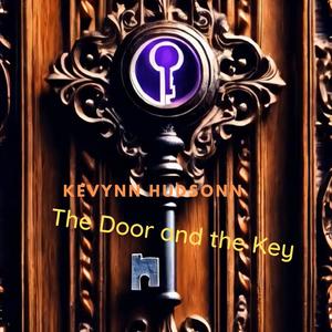 The Door and The Key (Explicit)