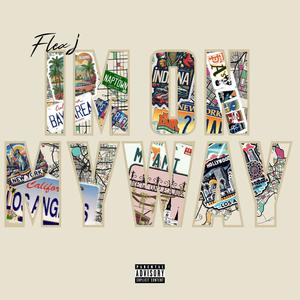 I'm On My Way (Explicit)