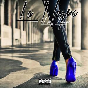 La Negra (Explicit)