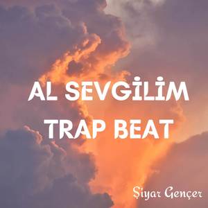 Al Sevgilim Trap Beat