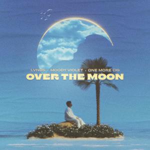 Over The Moon