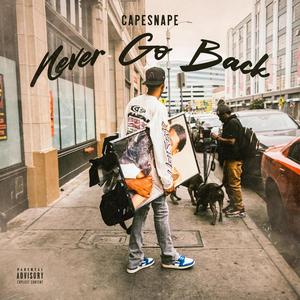 Never Go Back (Explicit)