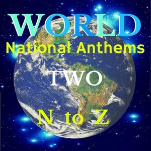 World National Anthems Two - N to Z