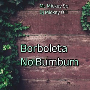 Borboleta No Bumbum (Explicit)