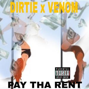 Pay tha rent (feat. Venom) (Explicit)