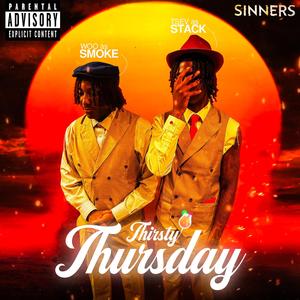 Thirsty Thursdays (feat. Woo) (Explicit)
