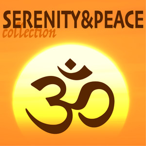 Serenity & Peace Collection - Serene Sound Therapy for Quiet Time Relaxation & Inner Balence