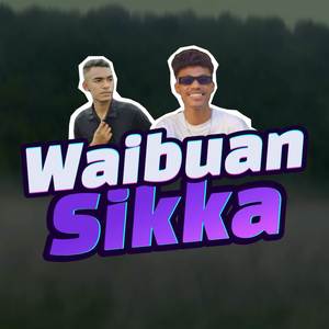 WAIBUAN SIKKA