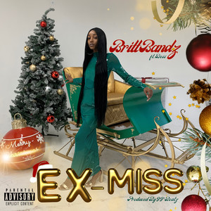 Ex Miss (Explicit)