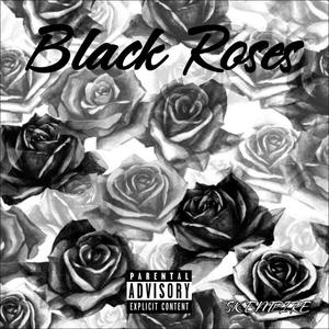 Black Roses (Explicit)