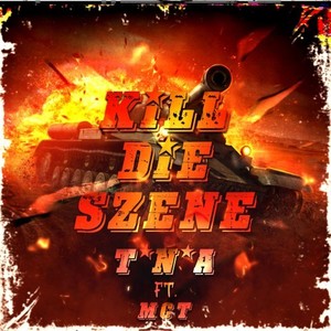 Kill die Szene (Explicit)