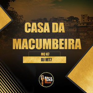 Casa da Macumbeira (Explicit)