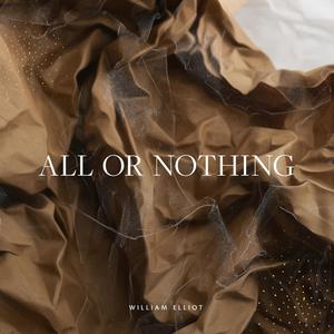 All Or Nothing (Explicit)