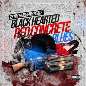 Black Hearted Red Concrete Blues, Vol. 2 (Explicit)