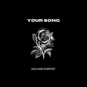 Your Song (Explicit)
