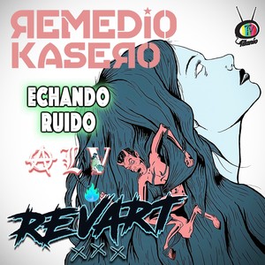 Remedio Kasero Echando Ruido Alv Con Revart