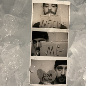 Need Me (Explicit)