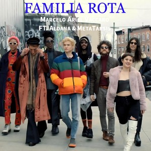 Familia Rota (feat. Aldana & Metatarsis) (Explicit)