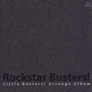 Little Busters! Arrange Album "Rockstar Busters!"