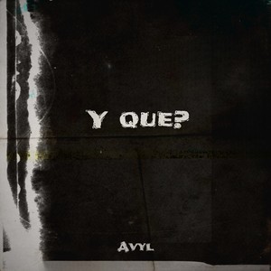 Y que? (Explicit)