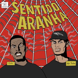 Sentido Aranha (Explicit)