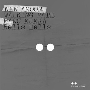 Bells Hells (Kukka Trinity Edit)