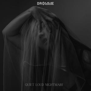 Quiet Loud Nightmare (Explicit)