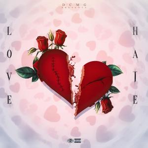 LoVe/HaTe (Explicit)