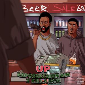 UP (feat. Killa Rob) [Explicit]