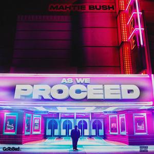 As We Proceed (feat. J.R. Boomin' & Doja Cuts) [Explicit]