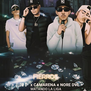 Matando la liga (feat. Nore dvl, fierro$, FlowG 504 & Kdaver beatz) (Explicit)