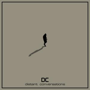 distant conversations (Explicit)