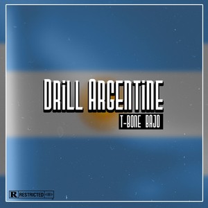 T-bon : Drill Argentine (Explicit)