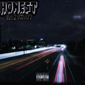 Honest (Explicit)