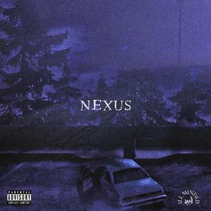 NEXUS (feat. BTD SPECTRE) (Explicit)