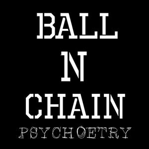 Ball N Chain (Explicit)