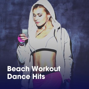 Beach Workout Dance Hits